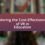 Exploring the Cost-Effectiveness of VR in Education