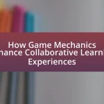 How Game Mechanics Enhance Collaborative Learning Experiences
