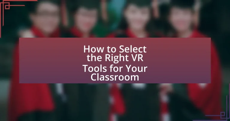 How to Select the Right VR Tools for Your Classroom