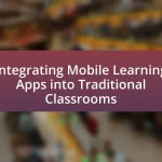 Integrating Mobile Learning Apps into Traditional Classrooms
