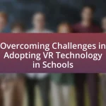Overcoming Challenges in Adopting VR Technology in Schools