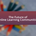 The Future of Online Learning Communities