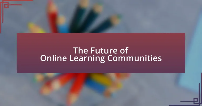 The Future of Online Learning Communities