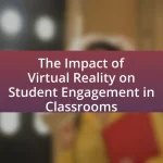 The Impact of Virtual Reality on Student Engagement in Classrooms