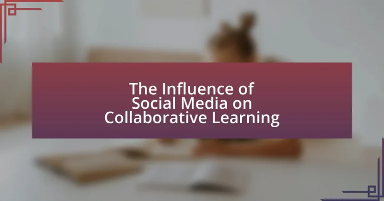 The Influence of Social Media on Collaborative Learning