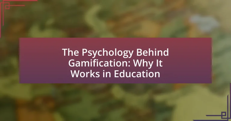 The Psychology Behind Gamification: Why It Works in Education