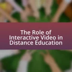 The Role of Interactive Video in Distance Education