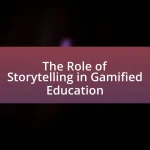 The Role of Storytelling in Gamified Education