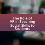 The Role of VR in Teaching Social Skills to Students