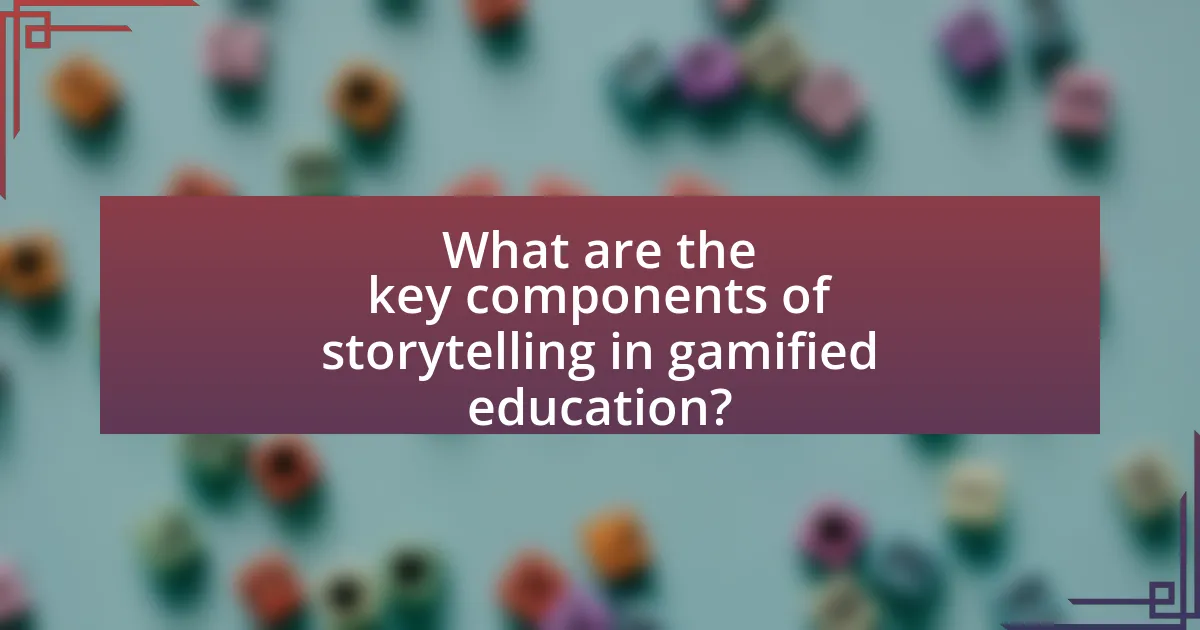 What are the key components of storytelling in gamified education?