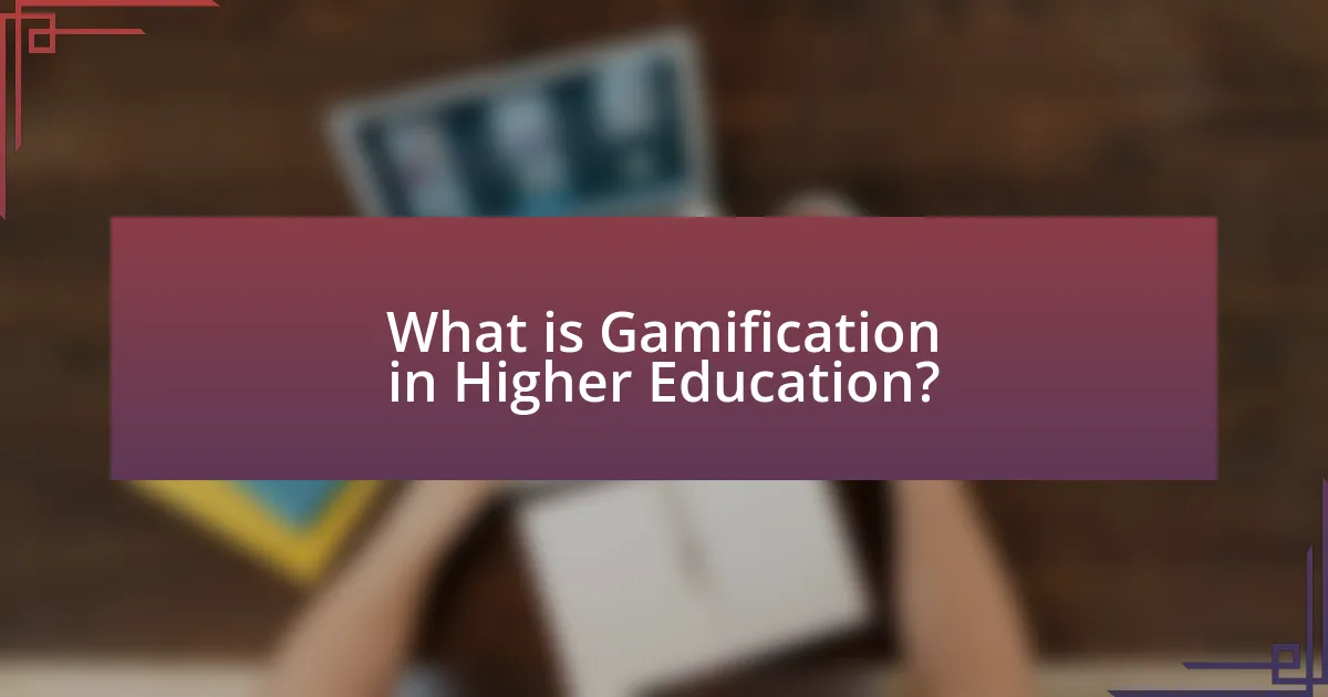 What is Gamification in Higher Education?