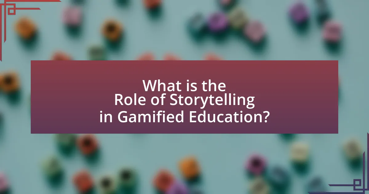 What is the Role of Storytelling in Gamified Education?